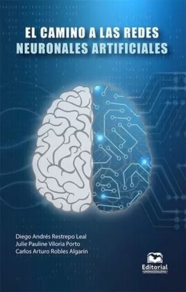 El camino a las redes neuronales artificiales