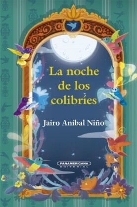 La noche de los colibríes