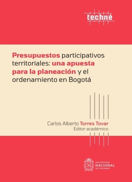 Presupuestos participativos territoriales: una apuesta para la planeación y el ordenamiento en Bogotá main product photo