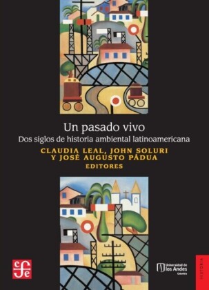 Un pasado vivo