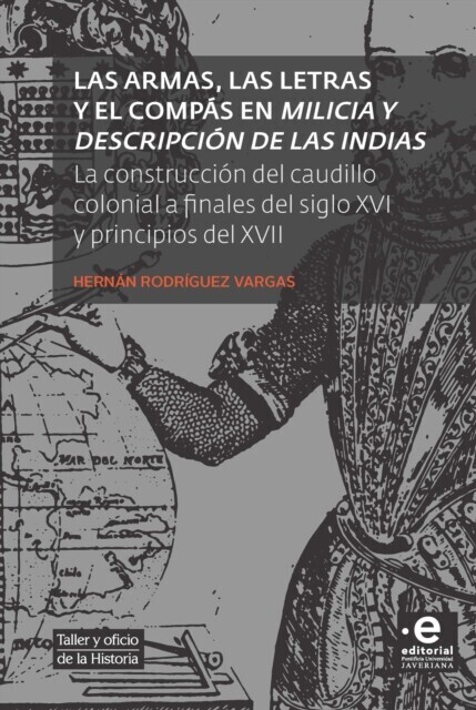 Las armas, las letras y el compás en Milicia y descripción de las Indias main product photo