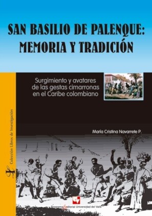 San Basilio de Palenque: memoria y tradición