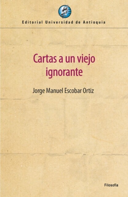 Cartas a un viejo ignorante main product photo