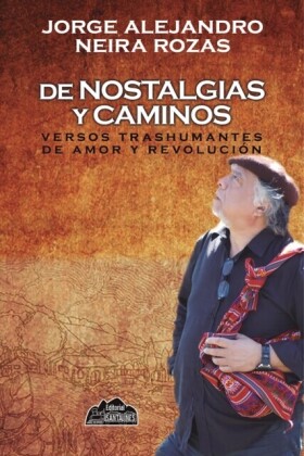 De nostalgias y caminos