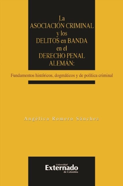 La asociación criminal y los delitos en banda en el derecho penal alemán main product photo