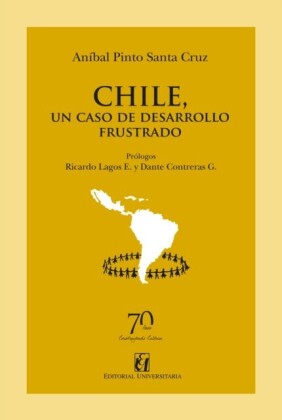 Chile, un caso de desarrollo frustrado