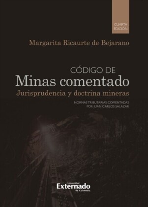 Código de minas comentado, 4a edición
