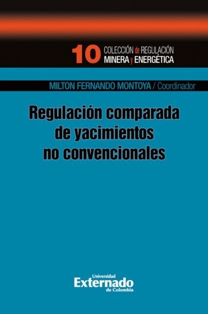 Regulación comparada de yacimientos no convencionales main product photo