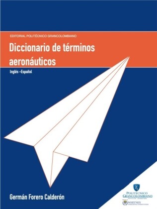 Diccionario de términos aeronáuticos. Inglés-Español