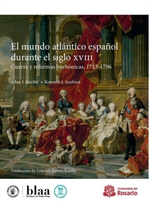 El mundo atlántico español durante el siglo XVIII