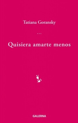 Quisiera amarte menos