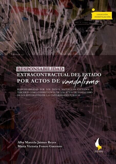 Responsabilidad extracontractual del Estado por actos de vandalismo: main product photo