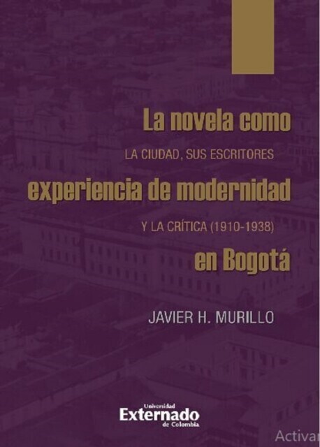 La novela como experiencia de modernidad en Bogotá main product photo
