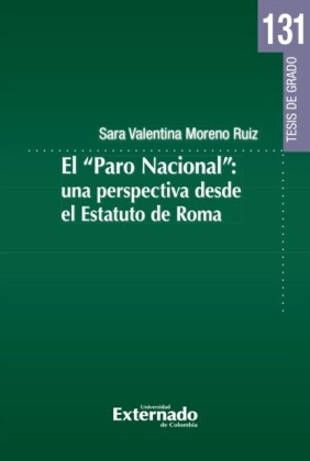 El &quote;Paro nacional&quote;: una perspectiva desde el Estatuto de Roma