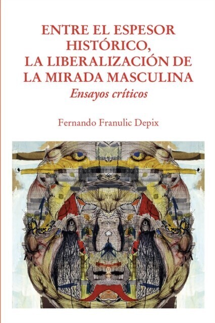 Entre el espesor histórico, la liberalización de la mirada masculina main product photo