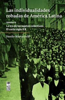 Las individualidades robadas de América Latina