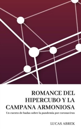 Romance del hipercubo y la campana armoniosa
