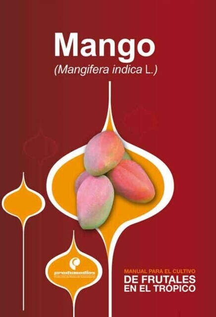 Manual para el cultivo de frutales en el trópico. Mango main product photo