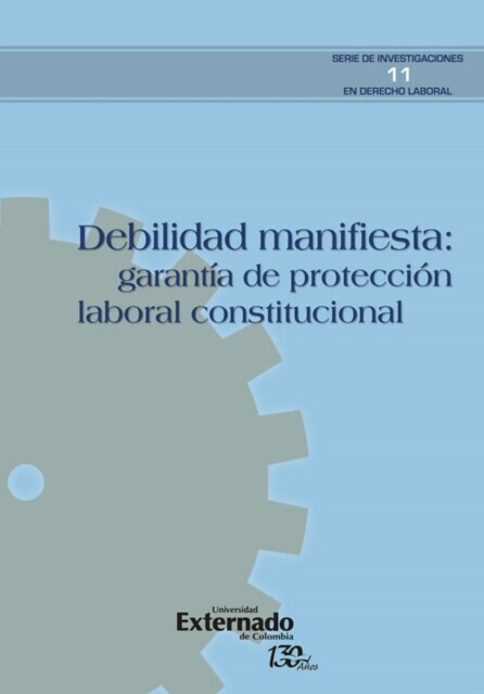 Debilidad manifiesta: garantía de protección laboral constitucional main product photo