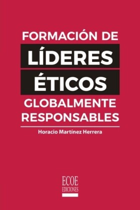 Formación de líderes éticos globalmente responsables