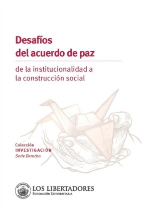 Desafíos del Acuerdo de Paz