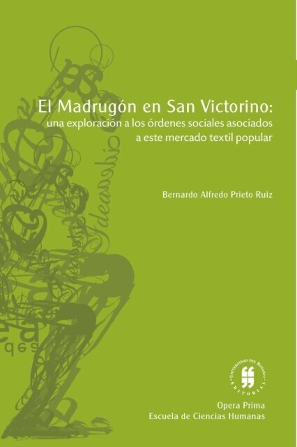 El madrugón en san victorino: una exploración a los ordenes sociales asociados a este mercado textil popular main product photo