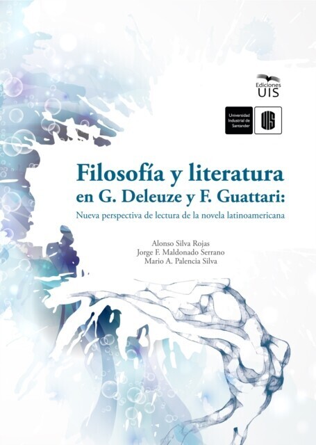Filosofía y literatura en G. Deleuze y F. Guattari: Nueva perspectiva de lectura de la novela latinoamericana main product photo