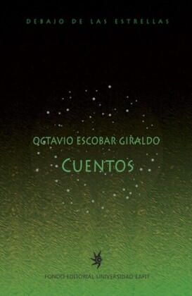 Cuentos de Octavio Escobar Giraldo