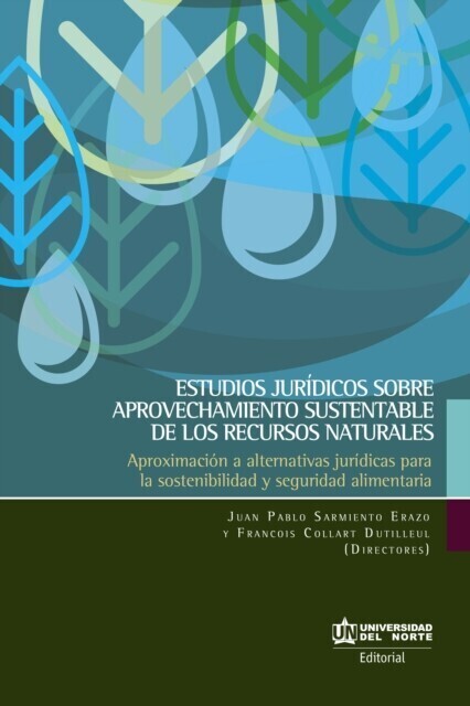 Estudios jurídicos sobre aprovechamiento sustentable de los recursos naturales main product photo