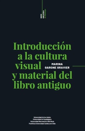 Introducción a la cultura visual y material del libro antiguo
