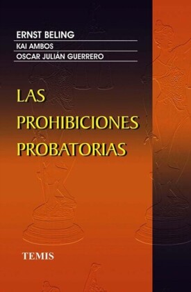 Las prohibiciones probatorias