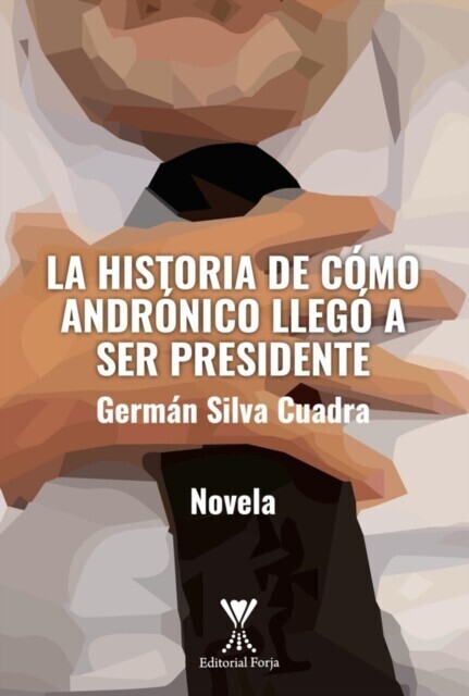 La historia de cómo Andrónico llegó a ser presidente main product photo
