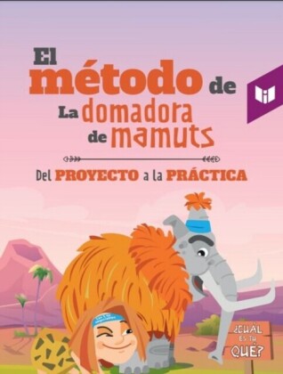 El metodo de la domadora de mamuts