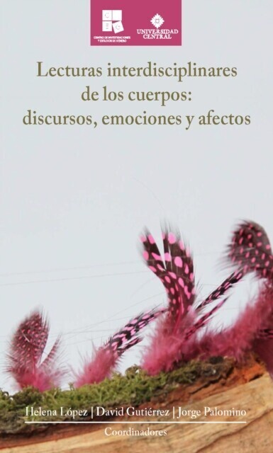 Lecturas interdisciplinares de los cuerpos: discursos, emociones y afectos main product photo
