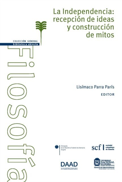 La Independencia: recepción de ideas y construcción de mitos main product photo