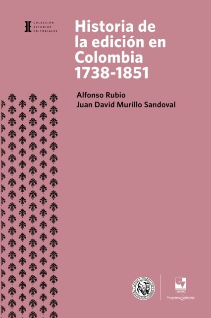 Historia de la edición en Colombia 1738-1851 main product photo