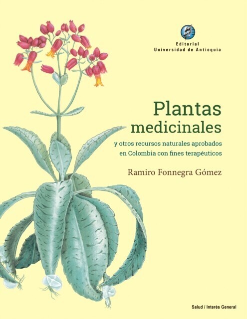 Plantas medicinales y otros recursos naturales aprobados en Colombia con fines terapéuticos main product photo