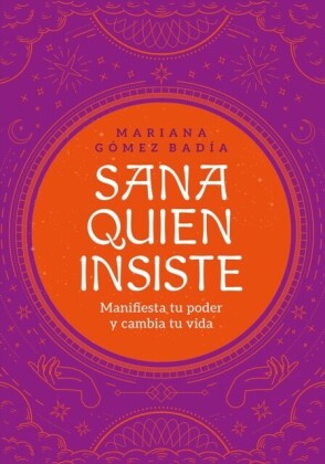 Sana quien insiste