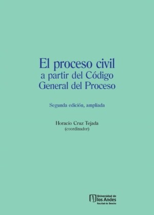 El proceso civil a partir del Código General del Proceso