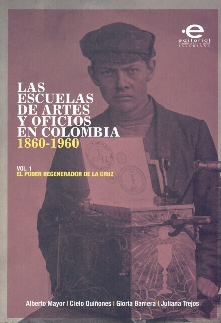 Las escuelas de artes y oficios en Colombia (1860-1960) main product photo