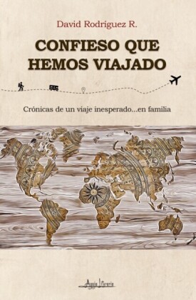 Confieso que hemos viajado