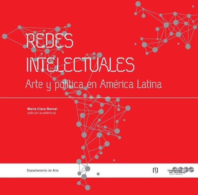 Redes intelectuales. Arte y política en América Latina main product photo