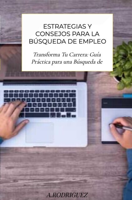 Tu Próximo Paso: Estrategias y Consejos para la Búsqueda de Empleo main product photo