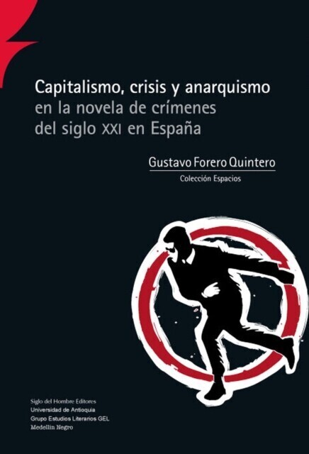 Capitalismo, crisis y anarquismo en la novela de crímenes del siglo XXI en España main product photo