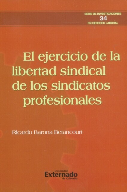 El ejercicio de la libertad sindical de los sindicatos profesionales main product photo