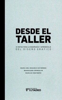 Desde el taller: