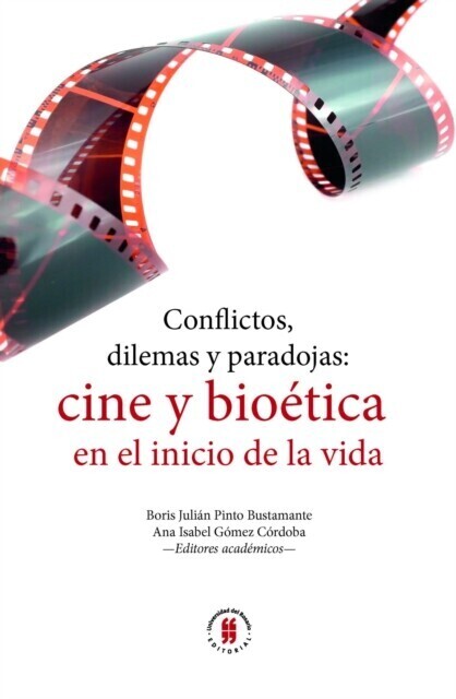 Conflictos, dilemas y paradojas: cine y bioética en el inicio de la vida main product photo