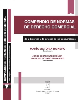 Compendio de normas de Derecho Comercial de la empresa y de defensa de los consumidores
