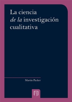 La ciencia de la investigación cualitativa