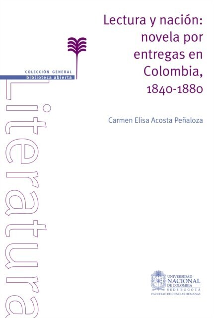 Lectura y nación: novela por entregas en Colombia, 1840-1880 main product photo